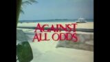 Opening to Against All Odds (1984, VHS)