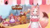 PERHAPS FELINES? | Cat Cafe Manager 4