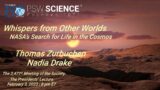 PSW 2471 Whispers from Other Worlds | Thomas Zurbuchen and Nadia Drake