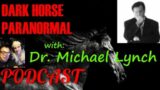 Paranormal Energy with "Off the Cuff" Host: Dr. Michael Lynch