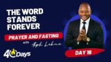 Pastor Alph Lukau | THE WORD STANDS FOREVER | Day 18/40 | Thurs 2 Feb 2023 | AMI LIVESTRAEM