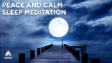 Peace And Calm Mind [Bible Sleep Meditation With James]