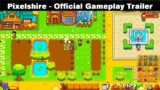 Pixelshire – Official Gameplay Trailer