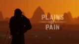 Plains of Pain (Trailer 2)