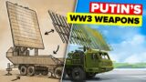 Putin's World War 3 Weapons