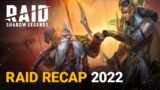 RAID: Shadow Legends | Raid Recap 2022
