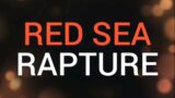 RED SEA & PURIM Rapture, HIGHEST Rapture Watch Convergence 1-2 March?, 1111 + Discerning the Time