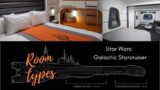 ROOMS ON THE STAR WARS: GALACTIC STARCRUISER
