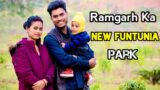Ramgarh ka New Funtunia Park || Ramgarh Mein New park khula