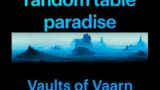 Random Table Paradise: Vaults of Vaarn