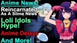 Reincarnated as a Slime News, Anime Delays, RAG 3, Cinderella Girls, Oshinoko, and More Anime News