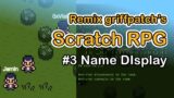 Remix griffpatch's Scratch RPG | Name Display & Terminal