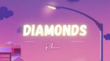 Rihanna – Diamonds (Lyrics)