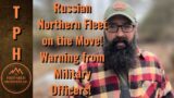 Russian Northern Fleet on the Move! Warning from Military Officers!