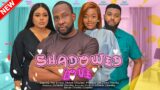 SHADOWED LOVE – RAY EMODI, OKAWA SHAZNAY, DANIEL ROCKKY, PRINCESS ORJI 2023 EXCLUSIVE NOLLYWOD MOVIE