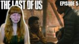 *SOBBING* through THE LAST OF US – EPISODE 5 [ Reaction / Commentary ]