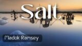 Salt -Madok Ramsey