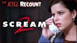 Scream 2 (1997) KILL COUNT: RECOUNT