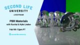 Second Life University Livestream – PBR Materials with Runitai and Kyle Linden