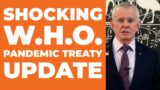 Shocking WHO pandemic treaty update