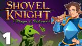 Shovel Knight: Plague of Shadows – #1 – Prime Your Potions!