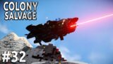 Space Engineers – Colony SALVAGE – Ep #32 – DRONE DESTROYER RETURN!