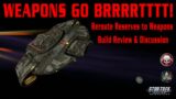 Star Trek Online Weapons Go Brrrrrrtttt! Reroute Reserves to Weapons Build Review & Discussion