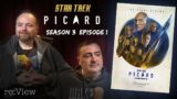 Star Trek: Picard Season 3, Episode 1 – re:View