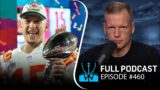 Super Bowl LVII recap: Chiefs are champs again | Chris Simms Unbuttoned (FULL Ep. 460) | NFL on NBC