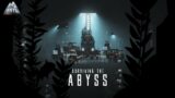 Surviving The Abyss (EP 1) Setting Up The Base
