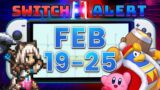 Switch Alert: EVERYTHING Coming to Nintendo Switch THIS WEEK! (February 19th – 25th)