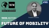 TATA MOTORS- DRIVING THE FUTURE OF MOBILITY IN INDIA- SHAILESH CHANDRA- MD : TATA MOTORS