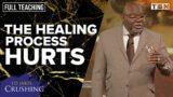 T.D. Jakes: You Have to Keep Going | Sermon Series: Crushing | FULL TEACHING | TBN