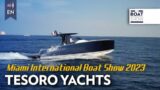TESORO YACHTS Fleet on Display at MIAMI Boat Show 2023 – The Boat Show