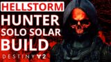 THE BEST SOLO HUNTER SOLAR BUILD I HAVE – DESTINY 2