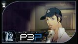 THE GEKKOUKAN GHOST || Lets Play Persona 3 Portable Blind Gameplay Part 12
