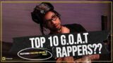 THE TOP 10 UK G.O.A.T RAPPERS??? || HCPOD