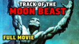 TRACK OF THE MOON BEAST | Chase Cordell  | Full Length Sci-Fi Movie | English | 720p | HD