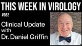 TWiV 982: Clinical update with Dr. Daniel Griffin