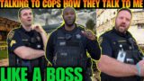 Talking to COPS how they talk to me!