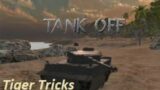 Tank Off Classic | Tiger Tricks Stunts | Millitary Base | Martian Gaming