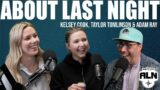 Taylor Tomlinson & Kelsey Cook | About Last Night Podcast with Adam Ray
