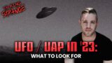 The Big UFO Stories of 2022, and Looking Ahead at 2023 With RYAN SPRAGUE | TALKING STRANGE