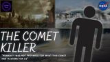 The Comet Killer | Full Video