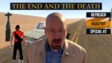 The End And The Death; The Long Drive Finale