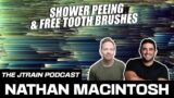 The JTrain Podcast: Luxury Lounge: Shower Peeing & Free Tooth Brushes w@nathanmacintosh