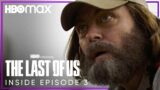 The Last of Us | Inside the Episode – 3 | HBO