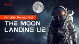 The Moon Landing Lie | 2 Strong