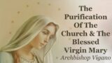 The Purification of the Church & The Blessed Virgin  Mary | Archbishop Carlo Maria Vigano