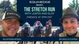The Stretch Run-Live Interactive horse racing handicapping show featuring tracks across the country.